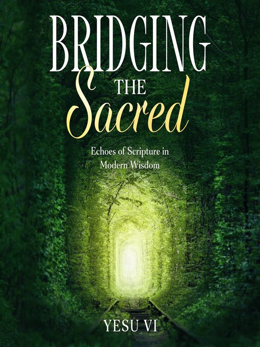 Title details for Bridging the Sacred by Yesu Vi - Available